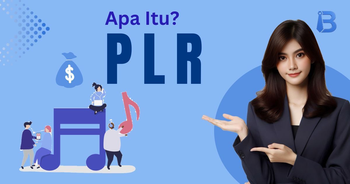 Apa Itu PLR